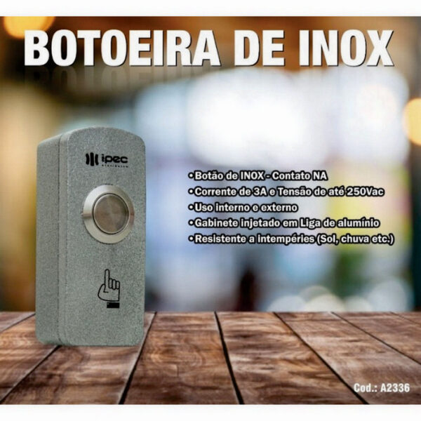 Botoeira Acionador P/ Fechadura Eletromagnetica Elétrica Em Inox IPEC - Image 7